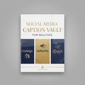 Social Media Caption Vault for Realtors  Listings • Authority • Lifestyle